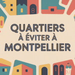 Carte stylisée montpellier quartier à éviter